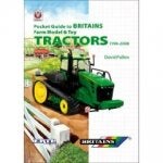 Pocket Guide to Britains Farm Model and Toy Tractors 1998-2008